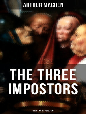 cover image of THE THREE IMPOSTORS (Dark Fantasy Classic)
